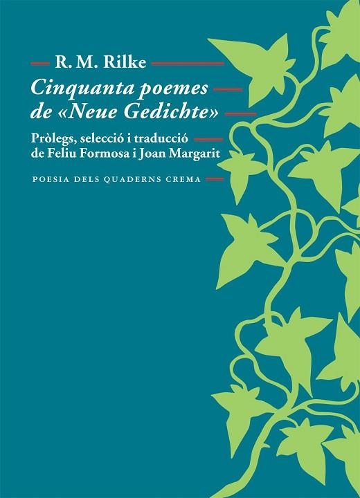 CINQUANTA POEMES DE "NEUE GEDICHTE" | 9788477275046 | RILKE, RAINER MARIA | Llibreria Drac - Librería de Olot | Comprar libros en catalán y castellano online