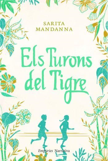 TURONS DEL TIGRE, ELS | 9788497877244 | MANDANNA, SARITA | Llibreria Drac - Llibreria d'Olot | Comprar llibres en català i castellà online