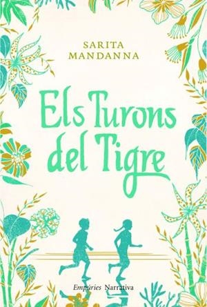 TURONS DEL TIGRE, ELS | 9788497877244 | MANDANNA, SARITA | Llibreria Drac - Llibreria d'Olot | Comprar llibres en català i castellà online