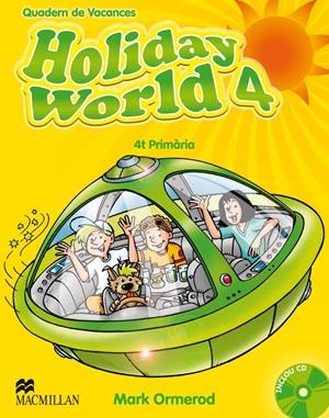 HOLIDAY WORLD 4 PRIMARIA (CATALA) | 9780230422728 | AA.VV. | Llibreria Drac - Llibreria d'Olot | Comprar llibres en català i castellà online