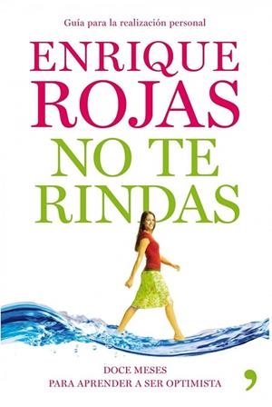 NO TE RINDAS | 9788484609919 | ROJAS, ENRIQUE | Llibreria Drac - Llibreria d'Olot | Comprar llibres en català i castellà online