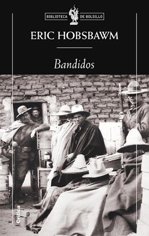 BANDIDOS | 9788498922158 | HOBSBAWM, ERIC | Llibreria Drac - Llibreria d'Olot | Comprar llibres en català i castellà online