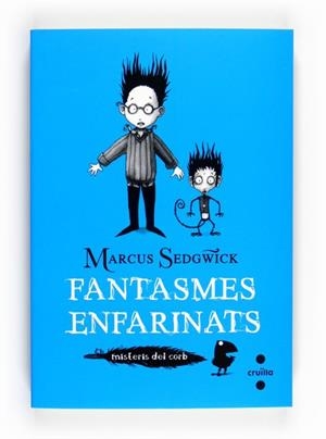 FANTASMES ENFARINATS | 9788466128223 | SEDGWICK, MARCUS | Llibreria Drac - Llibreria d'Olot | Comprar llibres en català i castellà online