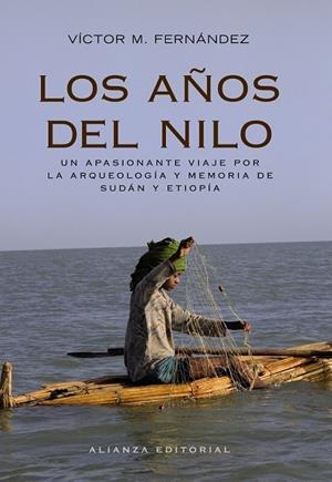 AÑOS DEL NILO, LOS | 9788420653068 | FERNÁNDEZ, VÍCTOR MANUEL | Llibreria Drac - Librería de Olot | Comprar libros en catalán y castellano online