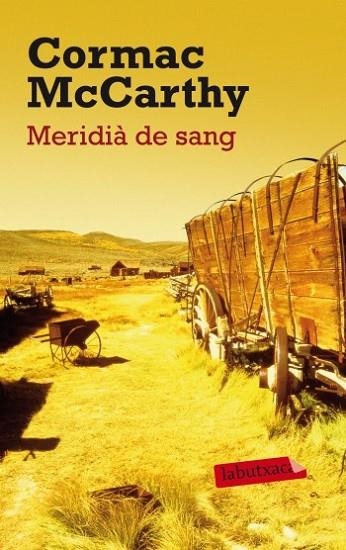 MERIDIA DE SANG | 9788499303147 | MCCARTHY, CORMAC | Llibreria Drac - Llibreria d'Olot | Comprar llibres en català i castellà online