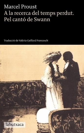 A LA RECERCA DEL TEMPS PERDUT/ PEL CANTO DE SWANN | 9788499303208 | PROUST, MARCEL | Llibreria Drac - Llibreria d'Olot | Comprar llibres en català i castellà online