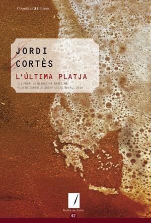 ULTIMA PLATJA, L' | 9788497918848 | CORTÈS, JORDI | Llibreria Drac - Llibreria d'Olot | Comprar llibres en català i castellà online