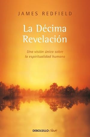 DECIMA REVELACION, LA | 9788499089485 | REDFIELD, JAMES | Llibreria Drac - Llibreria d'Olot | Comprar llibres en català i castellà online