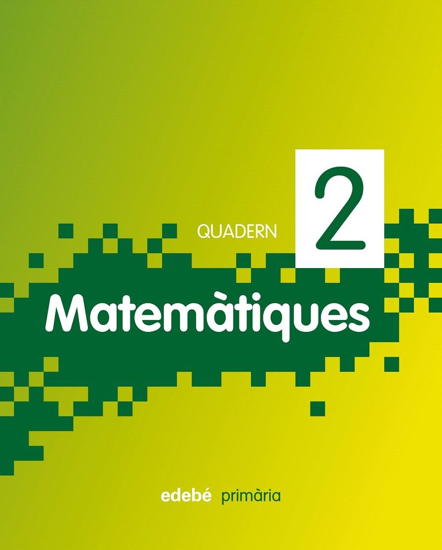 QUADERN DE MATEMATIQUES 2 PRIMER CURS (NOVA ED.) | 9788468300900 | VV.AA. | Llibreria Drac - Llibreria d'Olot | Comprar llibres en català i castellà online