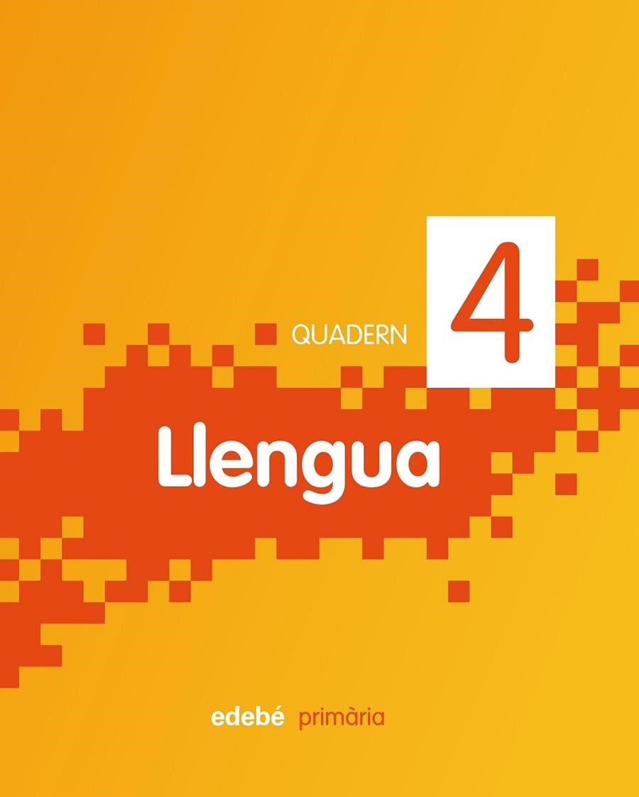 QUADERN DE LLENGUA 4 SEGON CURS (NOVA ED.) | 9788468301129 | VV.AA. | Llibreria Drac - Llibreria d'Olot | Comprar llibres en català i castellà online