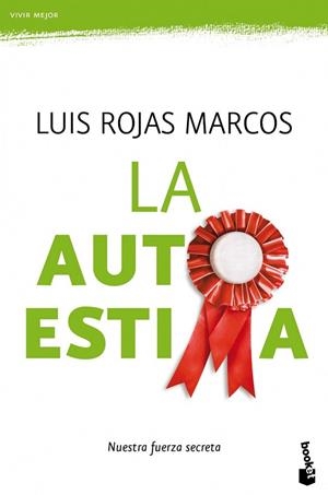 AUTOESTIMA, LA | 9788467036992 | ROJAS MARCOS, LUIS | Llibreria Drac - Llibreria d'Olot | Comprar llibres en català i castellà online