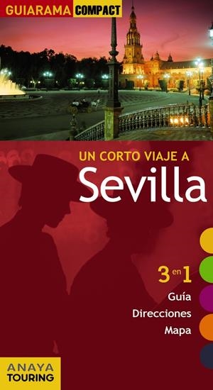 SEVILLA 2011 (GUIARAMA COMPACT) | 9788499352305 | VV.AA. | Llibreria Drac - Llibreria d'Olot | Comprar llibres en català i castellà online