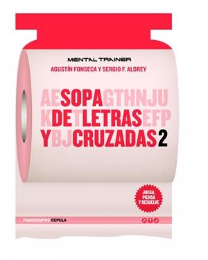 SOPA DE LETRAS Y CRUZADAS 2 | 9788448068868 | FONSECA, AGUSTIN | Llibreria Drac - Llibreria d'Olot | Comprar llibres en català i castellà online