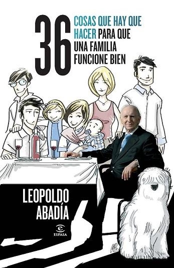 36 COSAS QUE HAY QUE HACER PARA QUE UNA FAMILIA FUNCIONE BIE | 9788467037234 | ABADIA, LEOPOLDO | Llibreria Drac - Llibreria d'Olot | Comprar llibres en català i castellà online