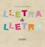 LLETRA A LLETRA | 9788498256888 | NAVARRO, ANGELS | Llibreria Drac - Llibreria d'Olot | Comprar llibres en català i castellà online