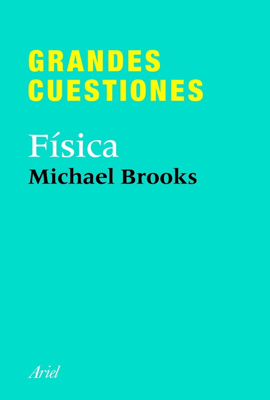 GRANDES CUESTIONES FISICA | 9788434413375 | BROOKS, MICHAEL | Llibreria Drac - Llibreria d'Olot | Comprar llibres en català i castellà online