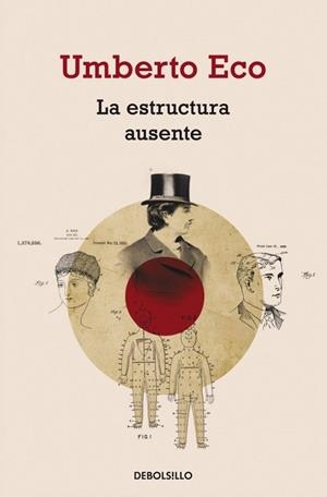 ESTRUCTURA AUSENTE, LA | 9788499892542 | ECO, UMBERTO | Llibreria Drac - Llibreria d'Olot | Comprar llibres en català i castellà online