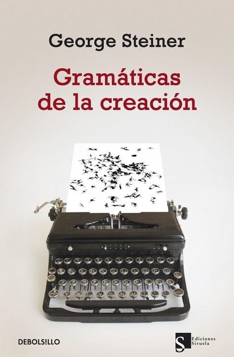 GRAMATICAS DE LA CREACION | 9788499890548 | STEINER, GEORGE | Llibreria Drac - Librería de Olot | Comprar libros en catalán y castellano online