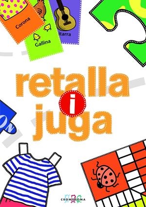 RETALLA I JUGA | 9788415187417 | VV.AA. | Llibreria Drac - Llibreria d'Olot | Comprar llibres en català i castellà online