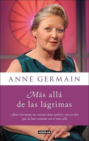 MAS ALLA DE LAS LAGRIMAS | 9788403005273 | GERMAIN, ANNE | Llibreria Drac - Llibreria d'Olot | Comprar llibres en català i castellà online