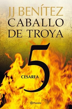 CABALLO DE TROYA 5. CESAREA | 9788408108085 | BENITEZ, JJ | Llibreria Drac - Llibreria d'Olot | Comprar llibres en català i castellà online