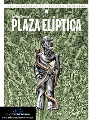 PLAZA ELIPTICA | 9788496730588 | VALENZUELA, SANTIAGO | Llibreria Drac - Llibreria d'Olot | Comprar llibres en català i castellà online