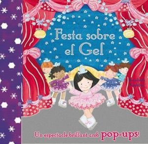 FESTA SOBRE EL GEL | 9788479428440 | VV.AA. | Llibreria Drac - Llibreria d'Olot | Comprar llibres en català i castellà online