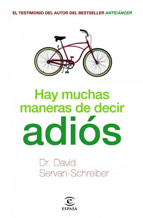 HAY MUCHAS MANERAS DE DECIR ADIOS | 9788467038118 | SERVAN-SCHREIBER, DAVID | Llibreria Drac - Librería de Olot | Comprar libros en catalán y castellano online