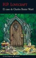 CASO DE CHARLES DEXTER WARD, EL | 9788477027096 | LOVECRAFT, H.P. | Llibreria Drac - Llibreria d'Olot | Comprar llibres en català i castellà online