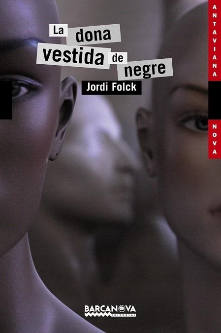 DONA VESTIDA DE NEGRE, LA | 9788448928766 | FOLCK, JORDI | Llibreria Drac - Llibreria d'Olot | Comprar llibres en català i castellà online