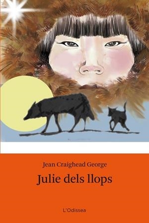 JULIE DELS LLOPS | 9788499325644 | CRAIGHEAD, JEAN | Llibreria Drac - Llibreria d'Olot | Comprar llibres en català i castellà online