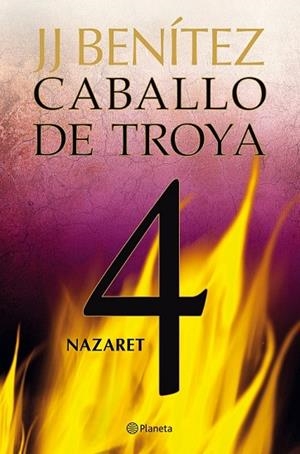 CABALLO DE TROYA 4. NAZARET | 9788408108078 | BENITEZ, JJ | Llibreria Drac - Librería de Olot | Comprar libros en catalán y castellano online