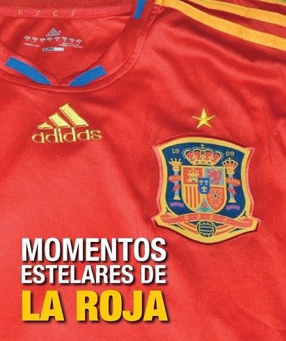 MOMENTOS ESTELARES DE LA ROJA | 9788497858120 | RIVERO, ANTONIO | Llibreria Drac - Llibreria d'Olot | Comprar llibres en català i castellà online