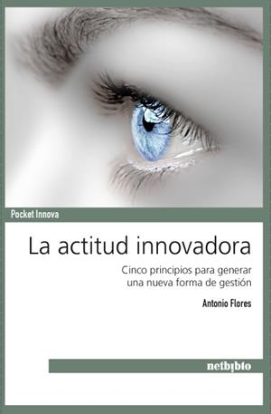 ACTITUD INNOVADORA, LA | 9788497453608 | FLORES, ANTONIO | Llibreria Drac - Llibreria d'Olot | Comprar llibres en català i castellà online