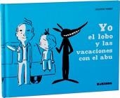 YO EL LOBO Y LAS VACACIONES CON EL ABU | 9788492750542 | PERRET, DELPHINE | Llibreria Drac - Llibreria d'Olot | Comprar llibres en català i castellà online