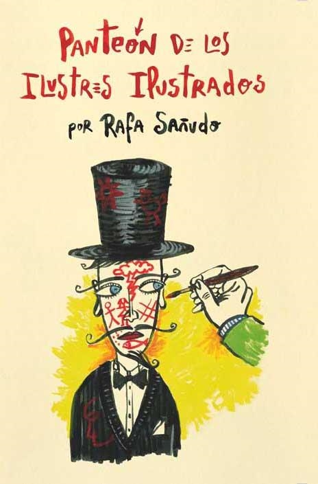 PANTEON DE LOS ILUSTRES ILUSTRADOS | 9788496722958 | SAÑUDO, RAFA | Llibreria Drac - Llibreria d'Olot | Comprar llibres en català i castellà online