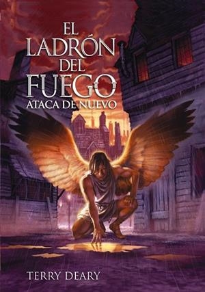 LADRON DEL FUEGO ATACA DE NUEVO. LIBRO 3, EL | 9788466794800 | DEARY, TERRY | Llibreria Drac - Llibreria d'Olot | Comprar llibres en català i castellà online