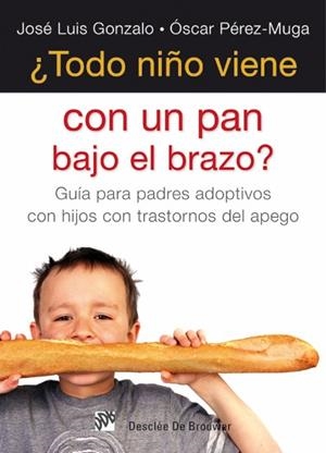 TODO NIÑÓ VIENE CON UN PAN BAJO EL BRAZO | 9788433025173 | GONZALO, JOSE LUIS;PEREZ-MUGA, OSCAR | Llibreria Drac - Llibreria d'Olot | Comprar llibres en català i castellà online