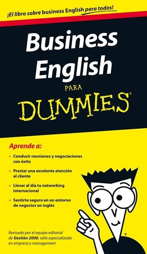 BUSINESS ENGLISH PARA DUMMIES | 9788432900044 | AA. VV. | Llibreria Drac - Llibreria d'Olot | Comprar llibres en català i castellà online