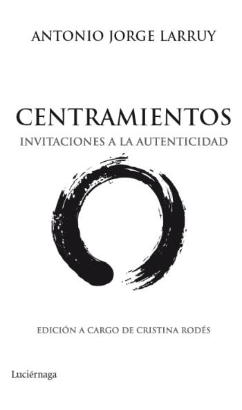 CENTRAMIENTOS | 9788492545513 | LARRUY, ANTONIO JORGE | Llibreria Drac - Librería de Olot | Comprar libros en catalán y castellano online