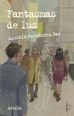 FANTASMAS DE LUZ | 9788466795388 | FERNANDEZ, AGUSTIN | Llibreria Drac - Llibreria d'Olot | Comprar llibres en català i castellà online