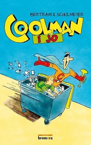 COOLMAN I JO | 9788415390329 | BERTRAM, RÜDIGER | Llibreria Drac - Llibreria d'Olot | Comprar llibres en català i castellà online