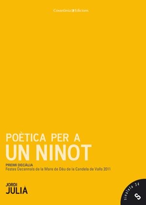 POETICA PER A UN NINOT | 9788415403586 | JULIA, JORDI | Llibreria Drac - Llibreria d'Olot | Comprar llibres en català i castellà online