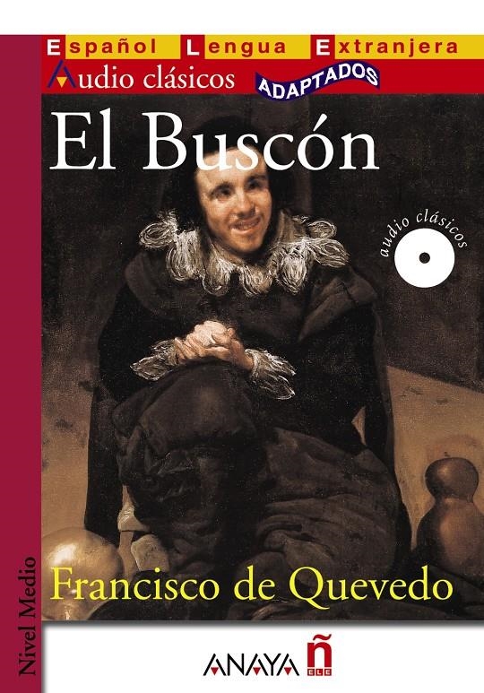 BUSCÓN, EL NIVEL MEDIO | 9788467814101 | QUEVEDO, FRANCISCO DE | Llibreria Drac - Llibreria d'Olot | Comprar llibres en català i castellà online