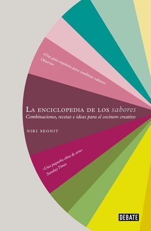 ENCICLOPEDIA DE LOS SABORES, LA | 9788499920139 | SEGNIT, NIKI | Llibreria Drac - Llibreria d'Olot | Comprar llibres en català i castellà online