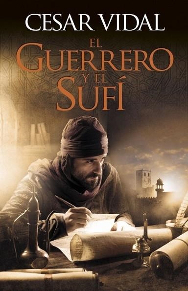 GUERRERO Y EL SUFI, EL | 9788425347122 | VIDAL, CESAR | Llibreria Drac - Librería de Olot | Comprar libros en catalán y castellano online