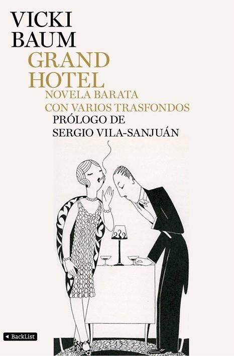 GRAND HOTEL. NOVELA BARATA CON VARIOS TRASFONDOS | 9788408104513 | BAUM, VICKI | Llibreria Drac - Librería de Olot | Comprar libros en catalán y castellano online