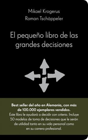 PEQUEÑO LIBRO DE LAS GRANDES DECISIONES, EL | 9788415320036 | KROGERUS, MIKAEL;TSCHAPPELER, ROMAN | Llibreria Drac - Librería de Olot | Comprar libros en catalán y castellano online