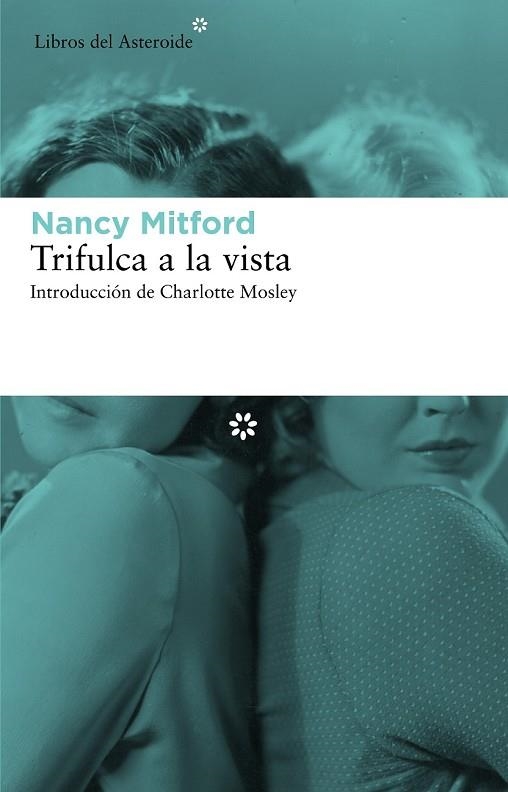 TRIFULCA A LA VISTA | 9788492663491 | MITFORD, NANCY | Llibreria Drac - Llibreria d'Olot | Comprar llibres en català i castellà online