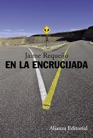 EN LA ENCRUCIJADA | 9788420664002 | REQUEIJO, JAIME | Llibreria Drac - Llibreria d'Olot | Comprar llibres en català i castellà online